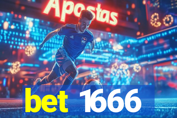 bet 1666